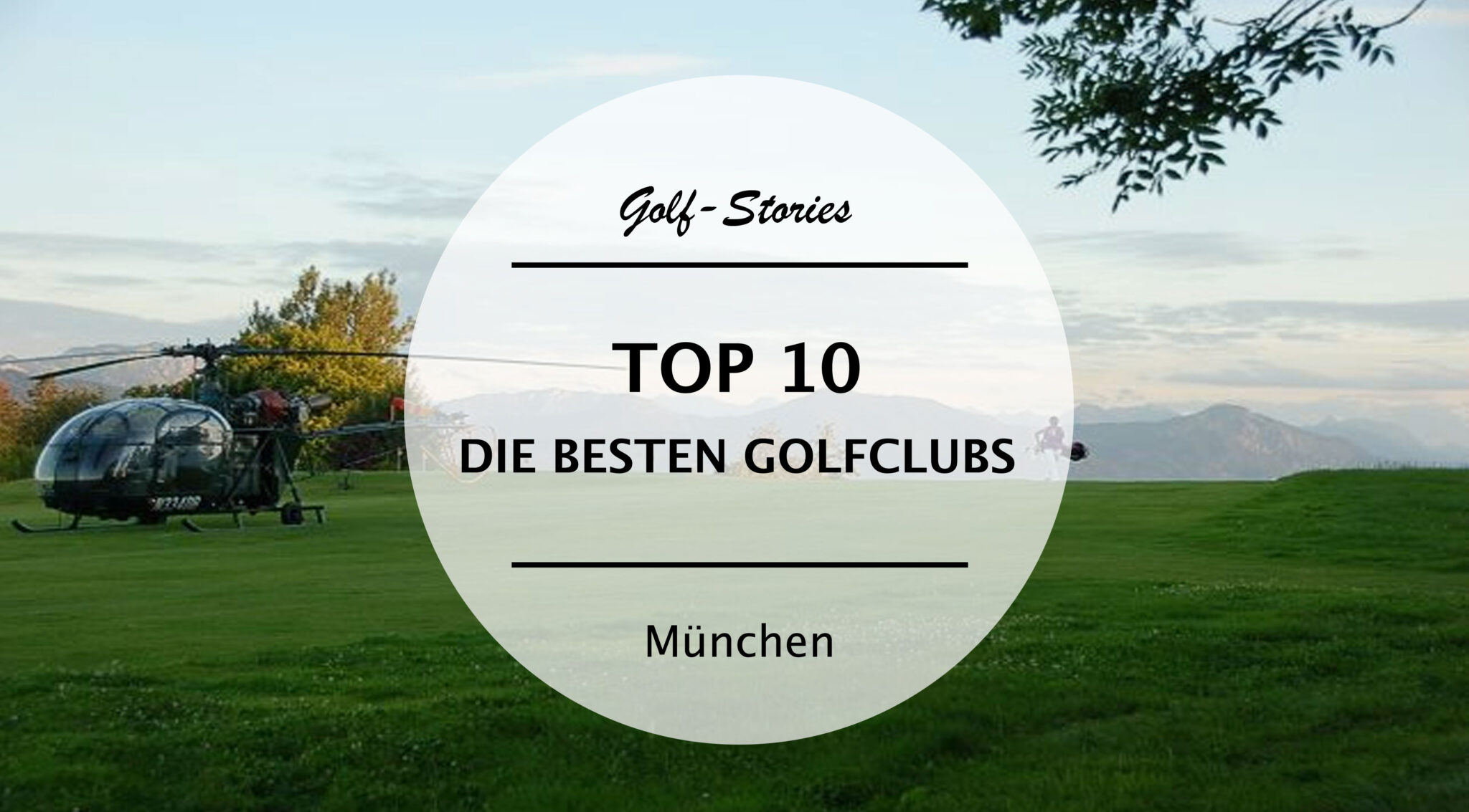 TOP 10 – beste Golfclubs München und in der Region